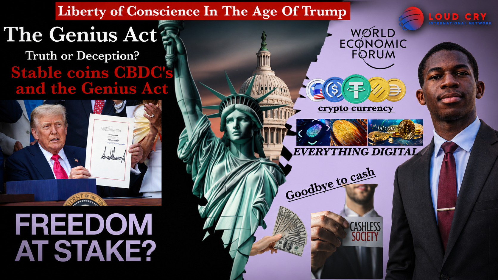 Are CBDC's and stable coins a Trojan horse, The Genius Act, Liberty of conscience threatened